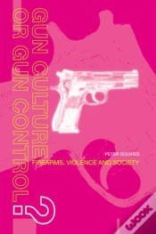 Capa do artigo Gun Culture Or Gun Control?