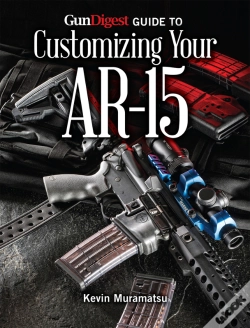 Capa do artigo Gun Digest Guide To Customizing Your Ar-15