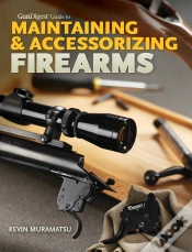 Capa do artigo Gun Digest Guide To Maintaining & Accessorizing Firearms