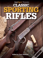 Capa do artigo Gun Digest Presents Classic Sporting Rifles