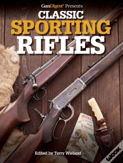 Capa do artigo Gun Digest Presents Classic Sporting Rifles