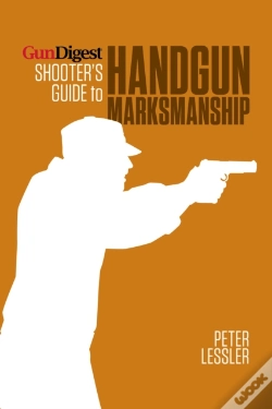 Capa do artigo Gun Digest Shooterâ€™S Guide To Handgun Marksmanship