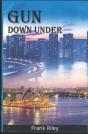 Gun Down Under - Preview