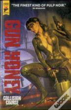 Gun Honey: Collision Course