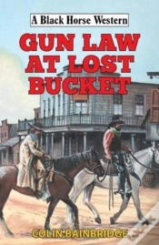 Capa do artigo Gun Law At Lost Bucket