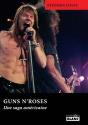 Gun N'Roses - Une Saga Americaine - Preview