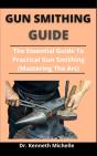 Gun Smithing Guide - Preview