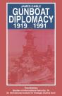 Gunboat Diplomacy 1919-1991 - Preview