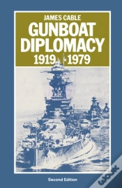 Capa do artigo Gunboat Diplomacy, 1919-79