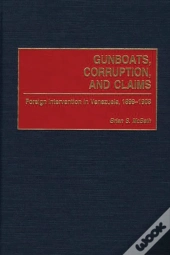 Gunboats, Corruption, And Claims