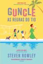 Guncle - As Regras do Tio - Preview