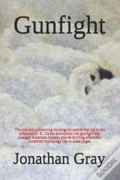 Capa do artigo Gunfight: The True Tale Concerning The S