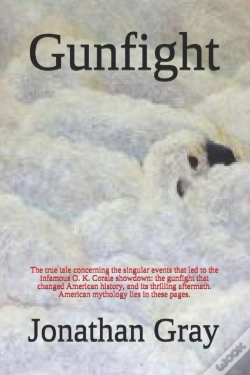 Capa do artigo Gunfight: The True Tale Concerning The S