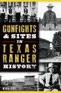 Gunfights & Sites In Texas Ranger History - Preview