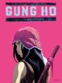 Gung Ho T.2 (2e Édition) - Preview