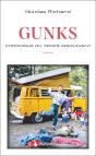 Gunks : Chronique Du Temps Insouciant - Preview