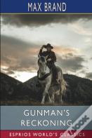 Gunman'S Reckoning (Esprios Classics)