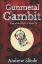 Gunmetal Gambit - Preview