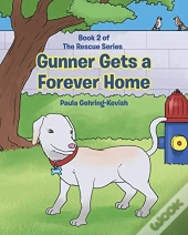 Gunner Gets A Forever Home