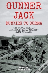 Gunner Jack Dunkirk To Burma