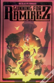 Capa do artigo Gunning For Ramirez, Volume 2