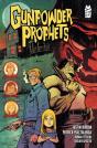 Gunpowder Prophets - Preview