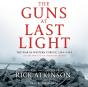 Guns At Last Light - Preview