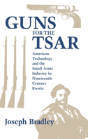 Guns For The Tsar - Preview