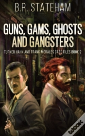 Capa do artigo Guns, Gams, Ghosts And Gangsters