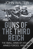 Guns Of The Third Reich