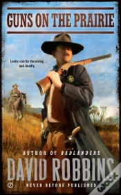 Capa do artigo Guns On The Prairie