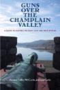 Guns Over The Champlain Valley - Preview