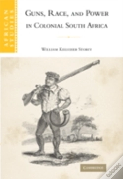 Capa do artigo Guns, Race, And Power In Colonial South Africa
