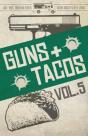 Guns + Tacos Vol. 5 - Preview