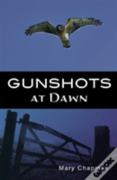 Gunshots At Dawn