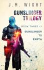 Gunslinger To Earth - Preview