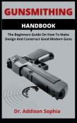 Gunsmithing Handbook