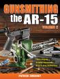 Gunsmithing The Ar-15, Vol. 2 - Preview
