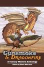 Gunsmoke & Dragonfire - Preview