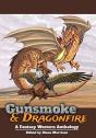 Gunsmoke & Dragonfire - Preview