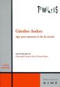 Günther Anders ; Agir Pour Repousser La Fin Du Monde - Preview