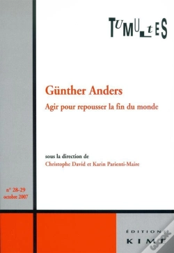 Capa do artigo Günther Anders ; Agir Pour Repousser La Fin Du Monde
