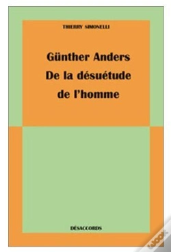 Capa do artigo Gunther Anders, De La Desuetude De L'Homme