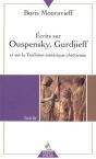 Gurdjieff Ouspensky Et Les Frangments D'Un Enseignement Inconnu - Preview