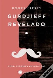Capa do artigo Gurdjieff Revelado