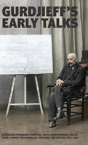 Gurdjieff'S Early Talks 1914-1931 - Preview