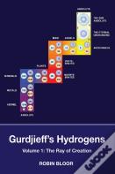 Gurdjieff'S Hydrogens Volume 1