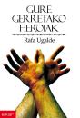 Gure Gerretako Heroiak - Preview