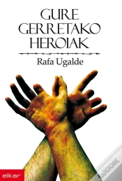 Capa do artigo Gure Gerretako Heroiak