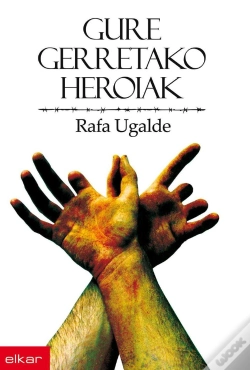 Capa do artigo Gure Gerretako Heroiak